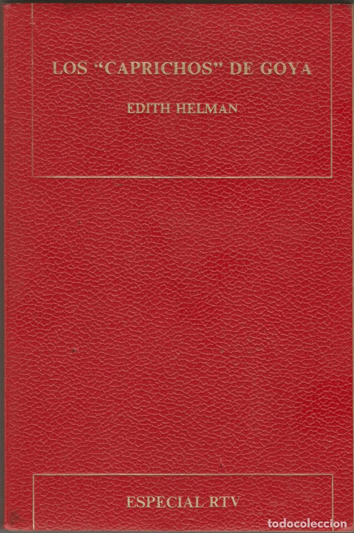 Libros de segunda mano: LOS CAPRICHOS DE GOYA &ndash; EDITH HELMAN - 1971 - Foto 1