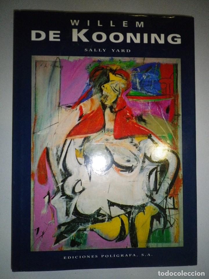 Libros de segunda mano: WILLEM DE KOONING  SALLY  YARD EDICIONES POLIGRAFA1997 - Foto 1
