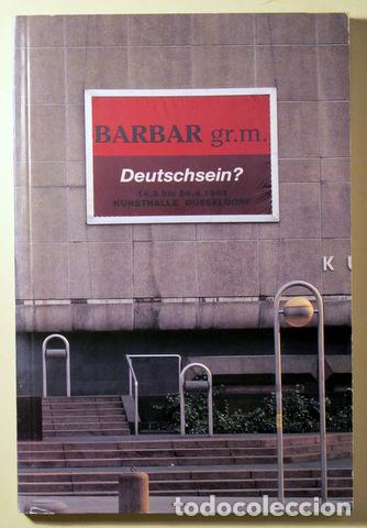 Libros de segunda mano: BARBAR GR.M. DEUTSCHSEIN? - D&uuml;sseldorf 1993 - Foto 1