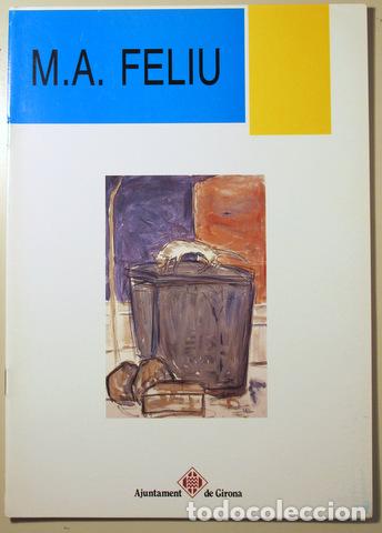 Libros de segunda mano: M.A. FELIU - Girona 1992 - Foto 1