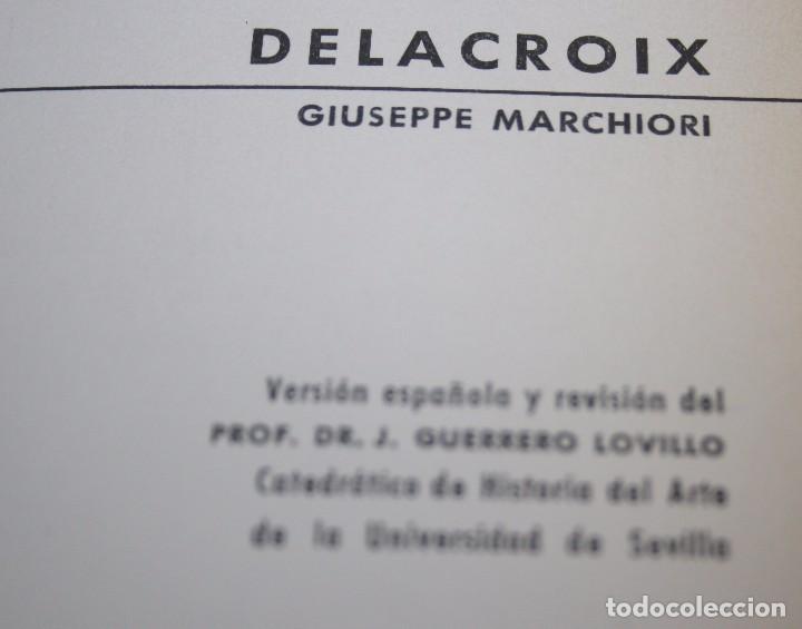 Libros de segunda mano: Delacroix &ndash; Giuseppe Marchiori - Foto 2