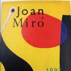 Libros de segunda mano: L-3392. JOAN MIRÓ 1893-1993. FUNDACIÓ JOAN MIRÓ. CENTENARI. PERFECTE CONSERVACIÓ. EN CATALÁ.