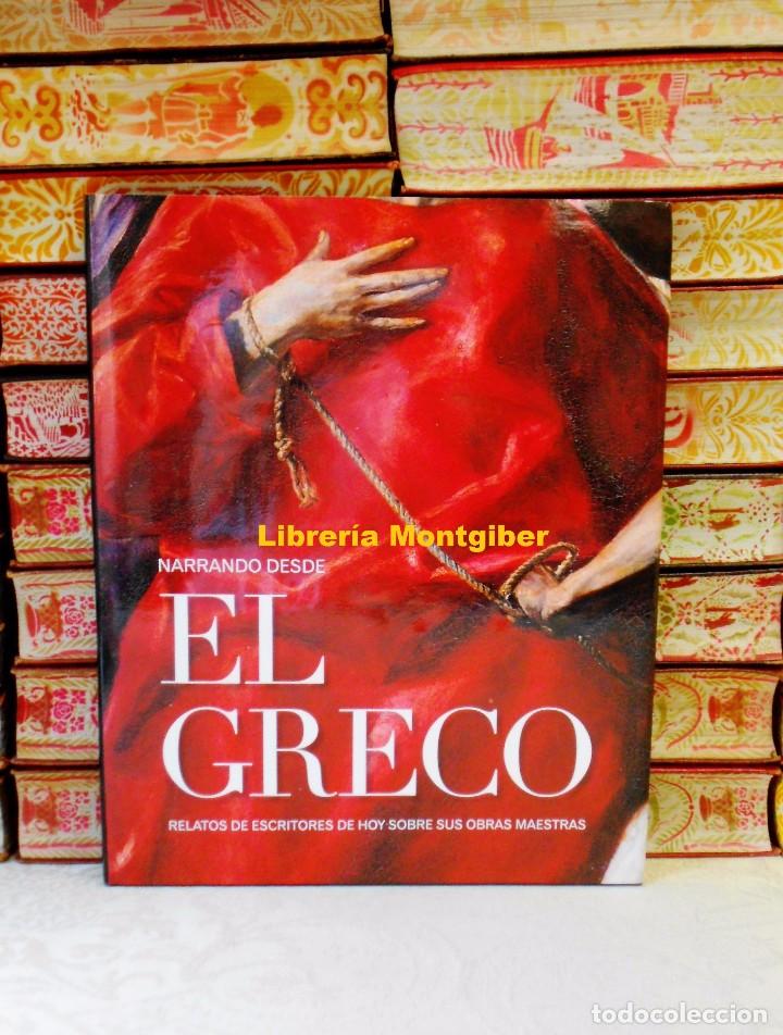 Gebrauchte B&uuml;cher: NARRANDO DESDE EL GRECO . Relatos de escritores de hoy sobre sus obras maestras .