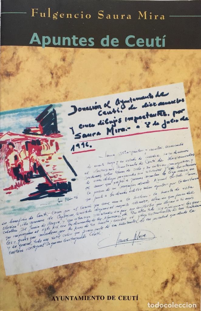 Libros de segunda mano: Ceut&iacute;. Apuntes de Ceut&iacute;: acuarelas y dibujos de Fulgencio Saura.