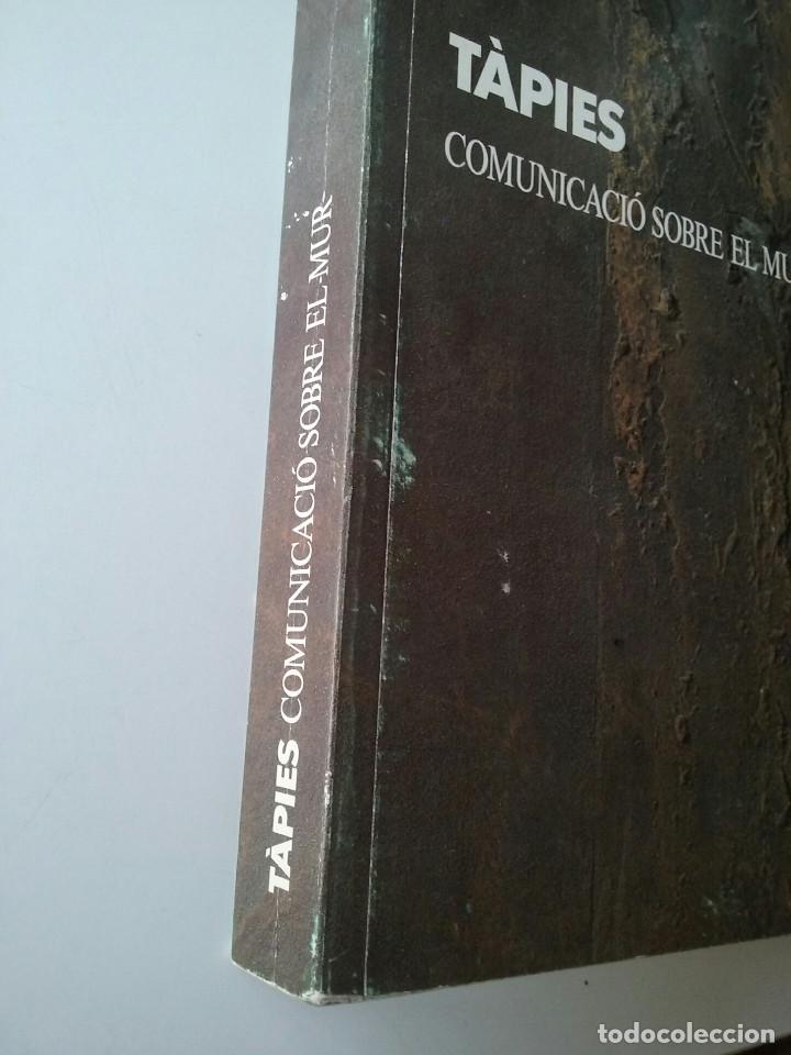 Libros de segunda mano: T&Agrave;PIES. COMUNICACI&Oacute; SOBRE EL MUR - ANTONI TAPIES - Foto 3