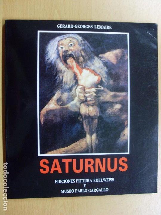 Libros de segunda mano: SATURNUS / Gerard-Georges Lemaire / Exposici&oacute;n 1989 / Espa&ntilde;ol y Frances