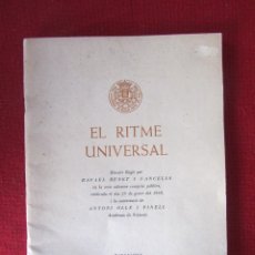Libros de segunda mano: EL RITME UNIVERSAL. RAFAEL BENET I VANCELLS. DISCURSO DE INGRESO EN LA ACADEMIA DE BELLAS ARTES