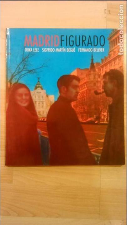 Libros de segunda mano: Madrid figurado. Ouka Lele - Foto 1