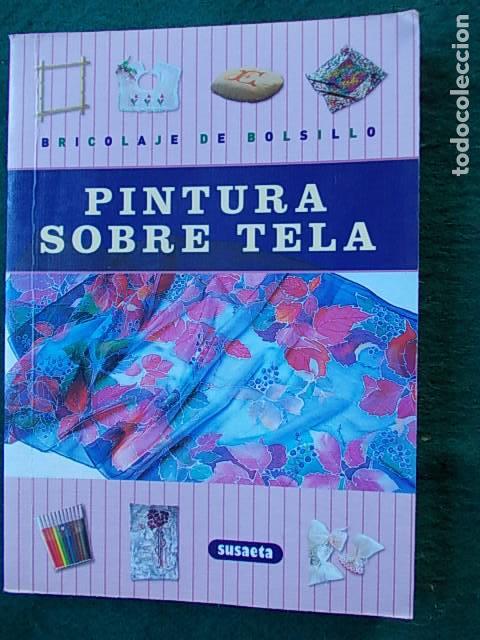 Libri di seconda mano: Pintura sobre tela