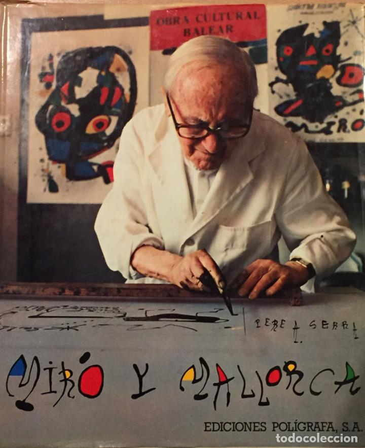 Libros de segunda mano: MIR&Oacute; Y MALLORCA - Pere A. SERRA - Foto 1
