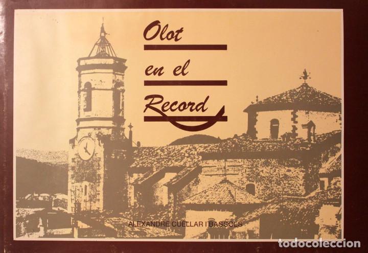 Libros de segunda mano: Alexandre Cu&eacute;llar - Olot en el record - Foto 1