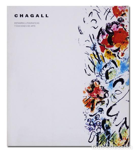 Libros de segunda mano: Chagall. Estampas litogr&aacute;ficas y ediciones de arte. 1990 - Foto 1
