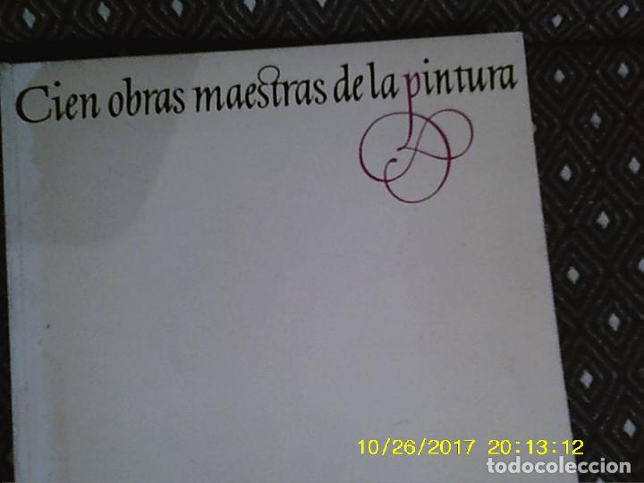 Libros de segunda mano: LIBRO N&ordm; 955 CIEN OBRAS MAESTRAS DE LA PINTURA