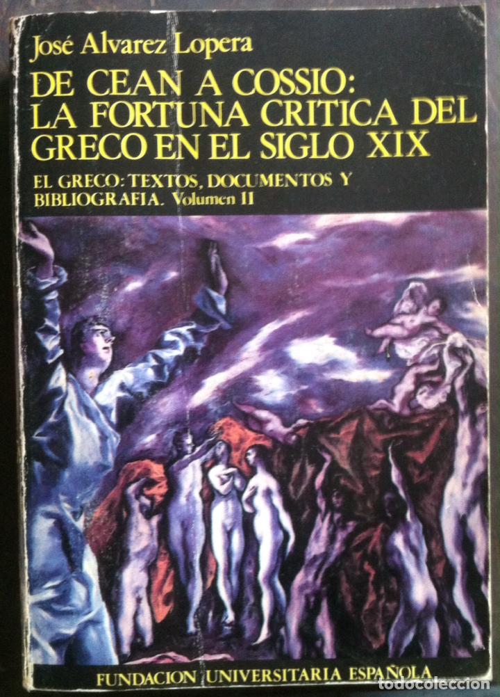 Libros de segunda mano: &Aacute;LVAREZ LOPERA. De CE&Aacute;N a COSS&Iacute;O vol. II. 1987 - dedicado por el autor