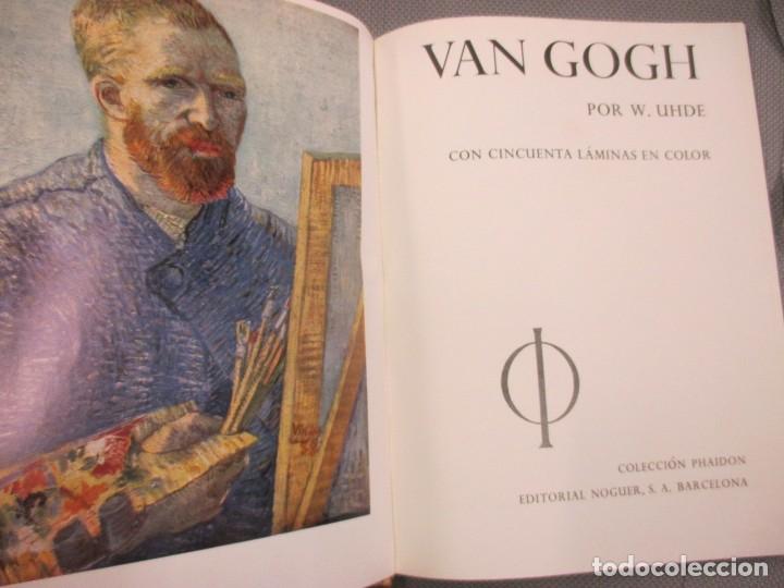 Libros de segunda mano: VAN GOGH VELAZQUEZ IMPRESIONISTAS, 3 MONOGRAFIAS DE COL PHAIDON, EDI NOGUER 196 BELLA ENCUAD+ INFO