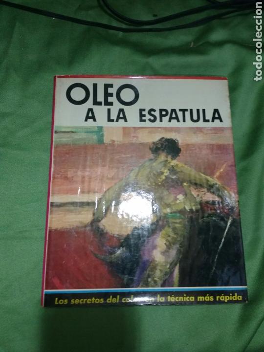 Libros de segunda mano: Oleo a la espatula - Foto 1