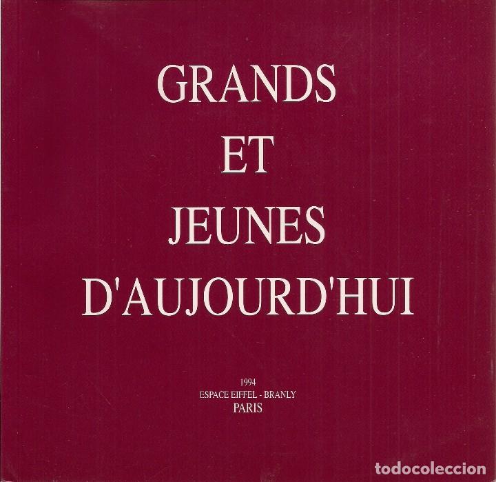 Gebrauchte B&uuml;cher: GRANDS ET JEUNES D&rsquo;AUJOURD&rsquo;HUI. Presentation de Patrick-Gilles Persin. (Eiffel-Branly, Paris, 1994)