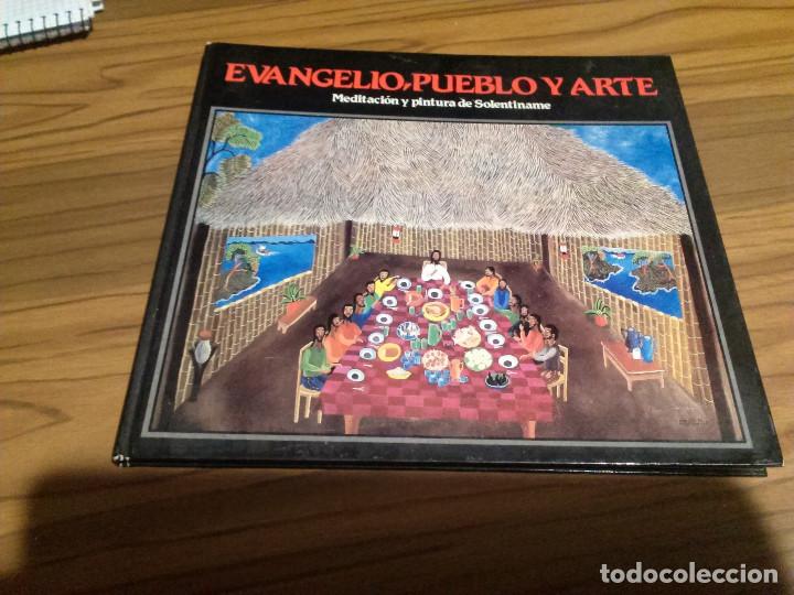 Gebrauchte B&uuml;cher: EVANGELIO, PUEBLO Y ARTE. MEDITACI&Oacute;N Y PINTURA DE SOLENTINAME. TAPA DURA. BUEN ESTADO. RARO