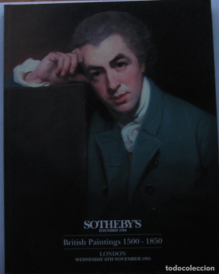 Libros de segunda mano: CAT&Aacute;LOGO PINTURA SOTHEBY&acute;S: BRITISH PAINTINGS 1500-1850. (1995)
