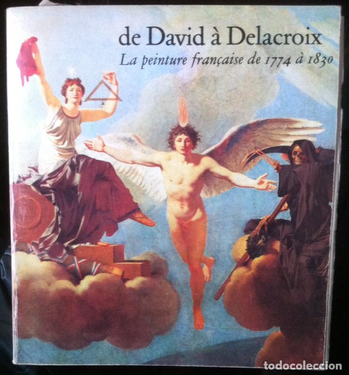 Libros de segunda mano: De David &agrave; Delacroix. La peinture fran&ccedil;aise de 1774 &agrave; 1830. 1974