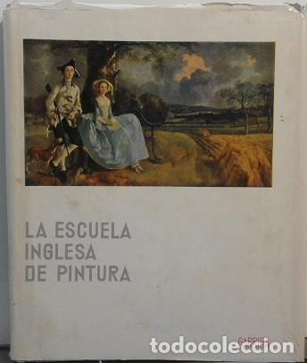 Libri di seconda mano: La escuela inglesa de pintura