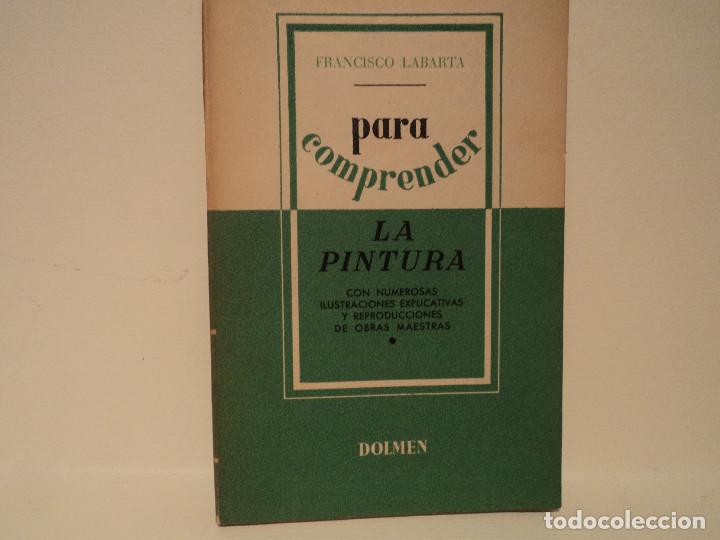 Libri di seconda mano: FRANCISCO LABARTA. PARA COMPRENDER LA PINTURA. 1944