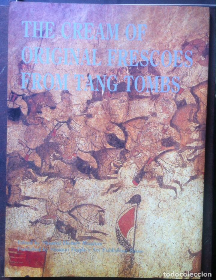 Libros de segunda mano: Li Xixing. The cream of original frescoes from Tang tombs. 1991