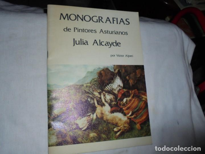 Livres d'occasion: MONOGRAFIAS DE PINTORE ASTURIANOS.JULIA ALCAYDE.POR VICTOR ALPERI.FIRMADO Y DEDICADO POR EL AUTOR