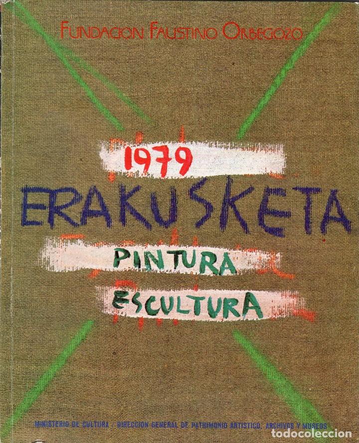 Libros de segunda mano: 1979 ERAKUSKETA. pintura escultura