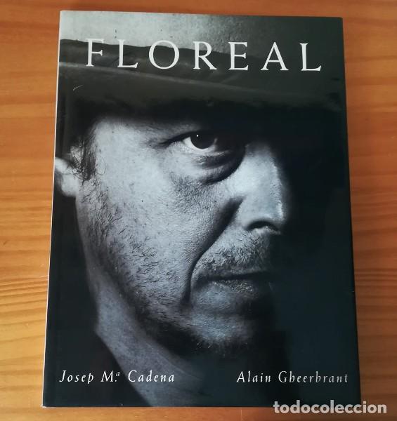 Gebrauchte B&uuml;cher: FLOREAL, JOSEP M&ordf; CADENA ALAIN GHEERBRANT. PALAFRUGELL ART 1990. TAPA DURA CON SOBRECUBIERTAS