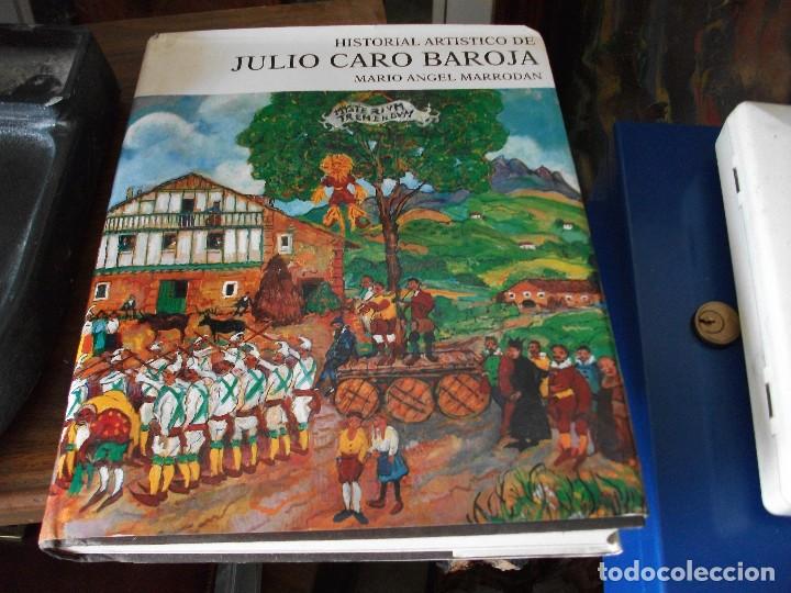 Libros de segunda mano: Historial art&iacute;stico de Julio Caro Baroja Mario Angel Marrodan Editorial Lorer 1993 -