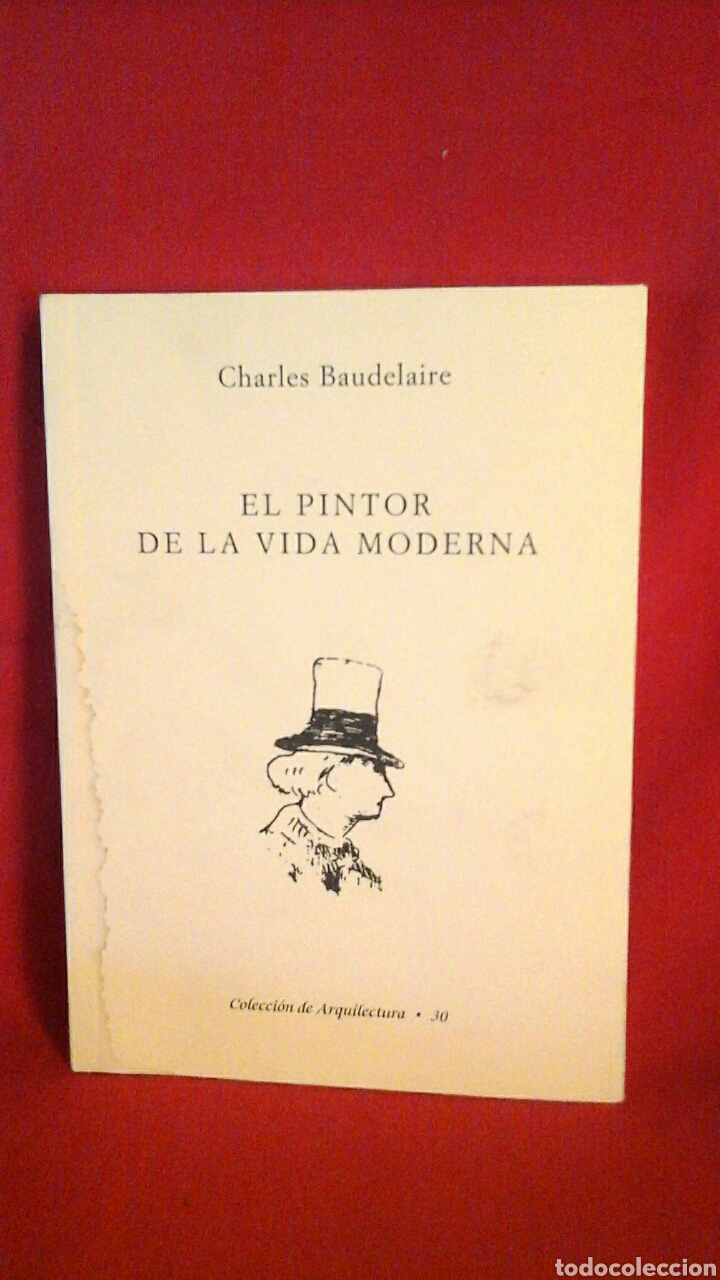 El Pintor Y La Vida Moderna Charles Baudelaire Verkauft