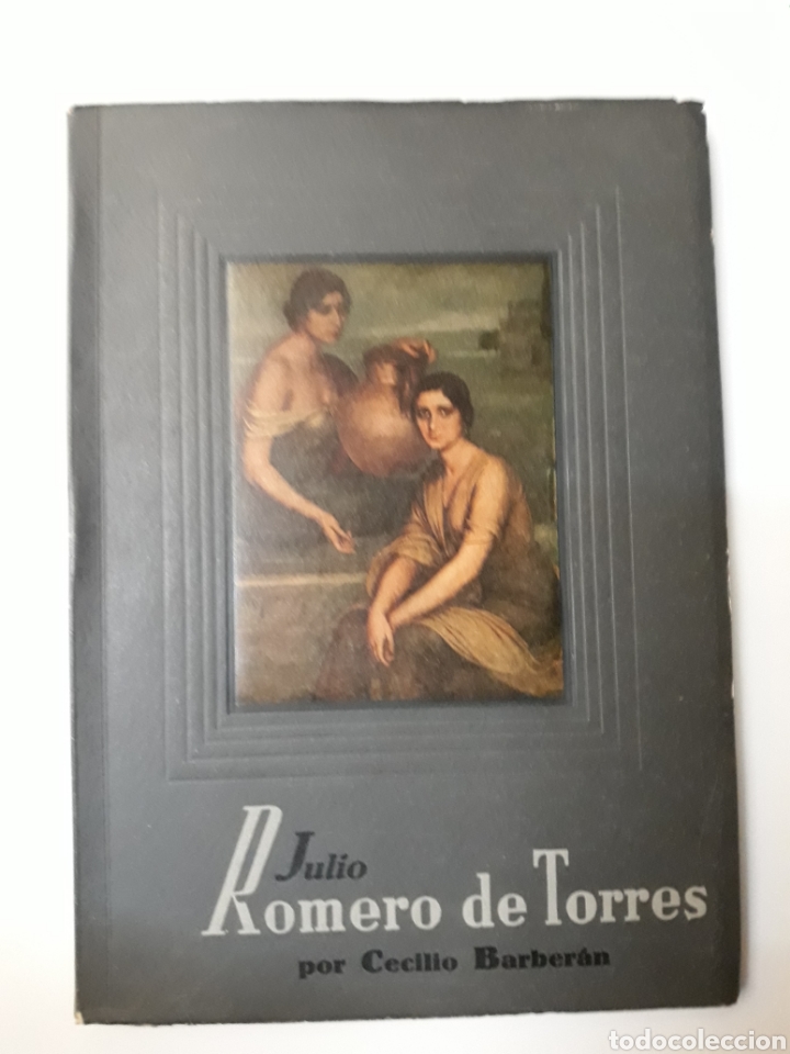Libros de segunda mano: Julio Romero de Torres su vida su obra y su museo Cecilio Barber&aacute;n 1947 .