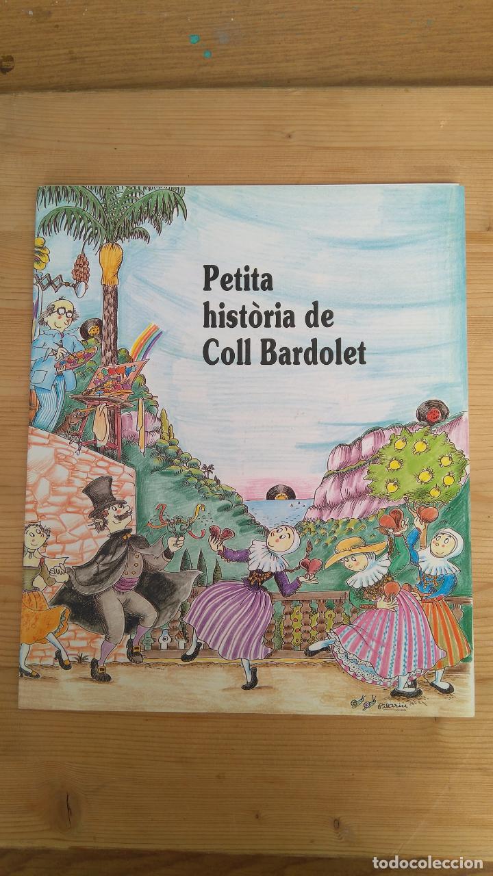 Libros de segunda mano: Petita hist&ograve;ria de Coll Bardolet - Foto 1