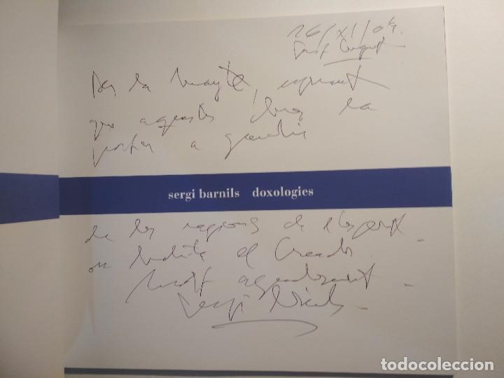 Libros de segunda mano: Cat&aacute;logo de Sergi Barnils - Doxologies - Dedicado - Foto 2