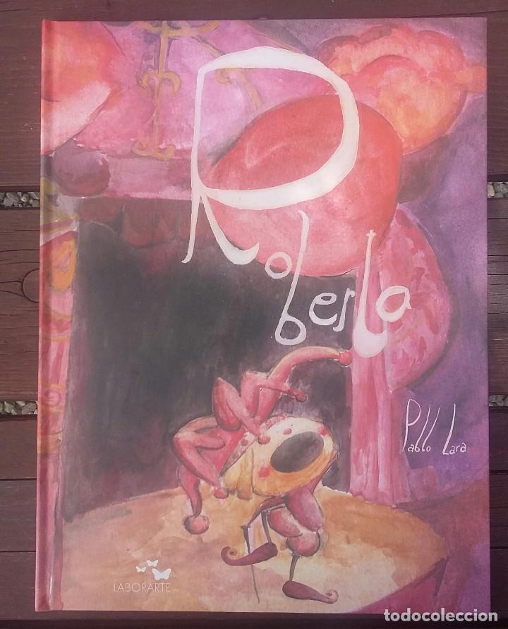 Libros de segunda mano: Roberta. Pablo Lara - Foto 1