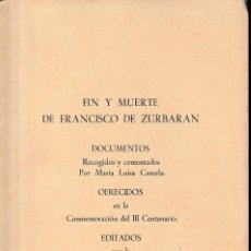 Libros de segunda mano: FIN Y MUERTE DE FRANCISCO DE ZURBARÁN (Mª L. CATURLA 1964) SIN USAR. Lote 253306690