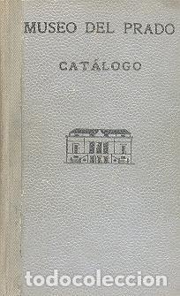 Libros de segunda mano: CAT&Aacute;LOGO DEL MUSEO DEL PRADO 1952 - Foto 1