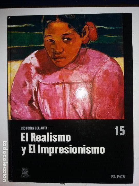 Libros de segunda mano: El realismo y el impresionismo historia del arte salvat 15