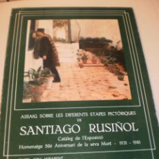 Libros de segunda mano: ASSAIG SANTIAGO RUSIÑOL. CATÀLEG EXPOSICIÓ 50 È ANIVERSARI 1981 ISABEL COLL MARICEL SITGES (SEMINOU)