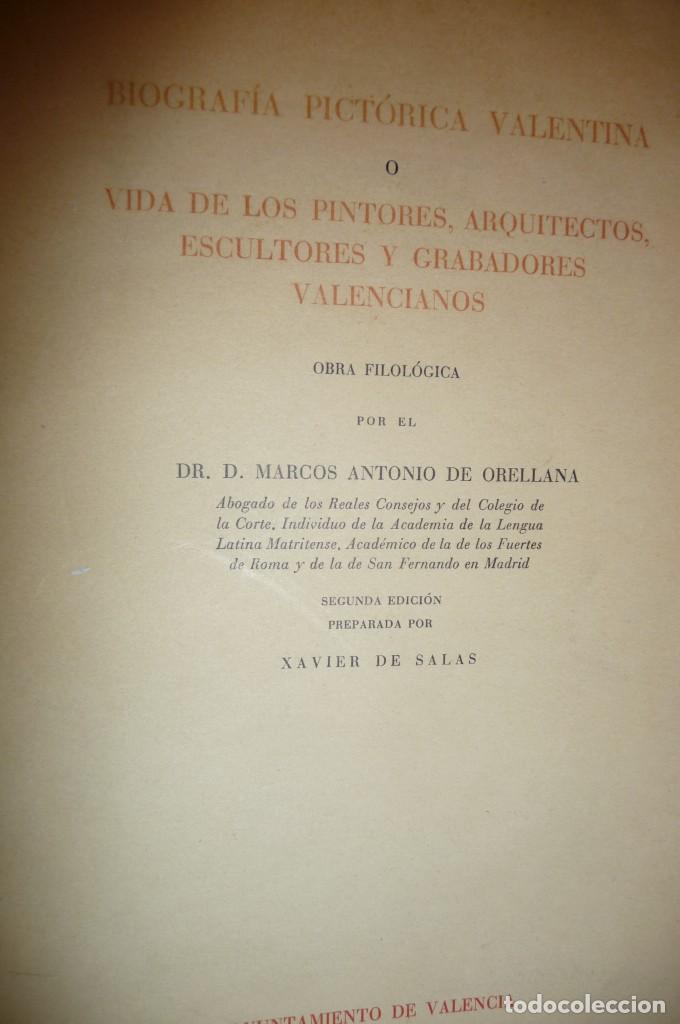 Libros de segunda mano: BIOGRAF&Iacute;A PICT&Oacute;RICA VALENTINA O VIDA DE PINTORES, ARQUITECTOS, ESCULTORES Y GRABADORES VALENCIANOS-
