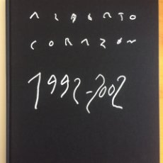 Libros de segunda mano: ALBERTO CORAZON- PINTURAS- ESCULTURAS- 1.992- 2.002 - FRANCISCO CALVO SERRALLER. Lote 137481574
