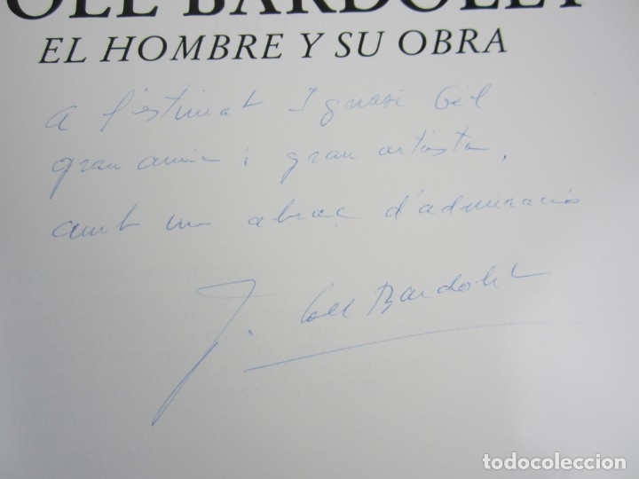 Libros de segunda mano: Coll Bardolet, el hombre y su obra, Maria Dolors Oliu, 1986, con dedicatoria, Barcelona. 24,5x32,5cm - Foto 3 - 139078098