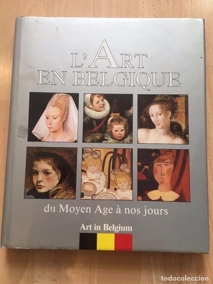 Libros de segunda mano: Colette Souillard: L'art en Belgique du Moyen &Acirc;ge &agrave; nos jours. Art in Belgium from the Middle Ages