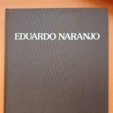 Libros de segunda mano: EDUARDO NARANJO - 1ª EDICIÓN LIM. - EDIT. SERBANSA - VARIOS AUTORES