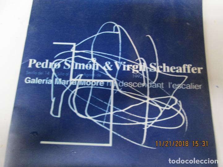 Libri di seconda mano: PEDRO SIMON & VIRGIL  SCHEAFFER  GALERIA MARIA MOORE SEVILLA 14-7-AL 1-8 -1992