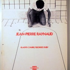 Libros de segunda mano: RAYNAUD, JEAN-PIERRE - JEAN-PIERRE RAYNAUD - PARIS 1986 - MUY ILUSTRADO. Lote 145031269