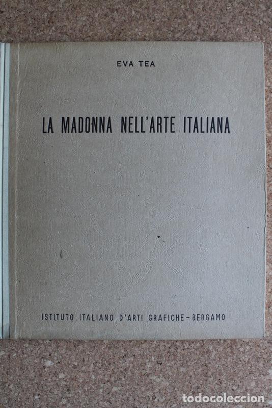 Libros de segunda mano: La Madonna nell'arte italiana. La Madonna nell'arte missionaria. Tea (Eva)