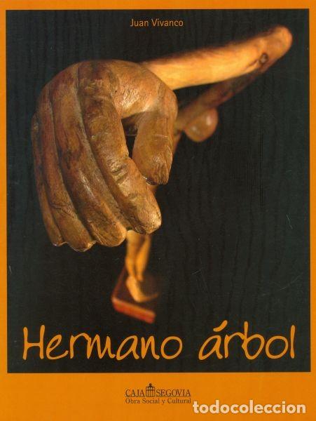 Libros de segunda mano: Hermano &aacute;rbol. Juan Vivanco - Foto 1