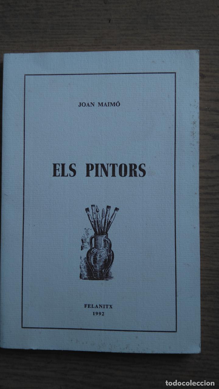 Libros de segunda mano: Els Pintors - Joan Maim&oacute; - Foto 1